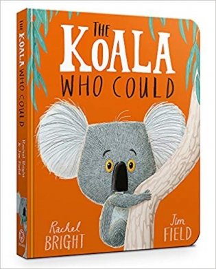 The Koala Who Could. Board book фото книги