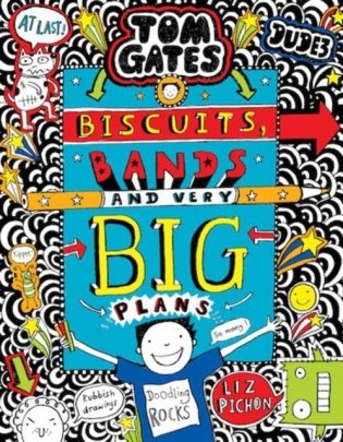 Tom Gates. Biscuits, Bands and Very Big Plans фото книги
