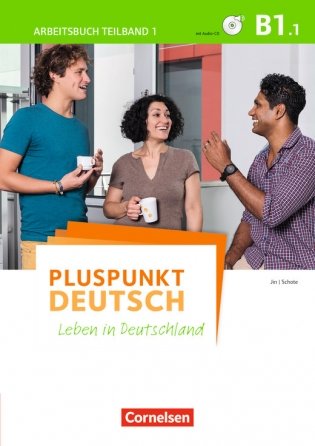 Pluspunkt Deutsch. Leben in Deutschland B1.1. Arbeitsbuch (+ Audio CD) фото книги