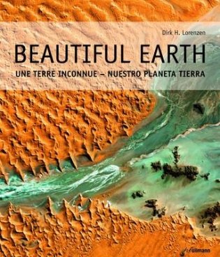 Beautiful Earth. Our Planet Explored from Above фото книги