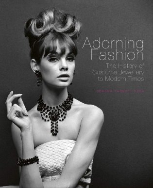 Adorning Fashion. The History of Costume Jewellery to Modern Times фото книги