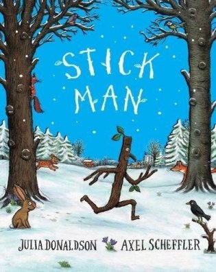 Stick Man. Tenth Anniversary Edition фото книги