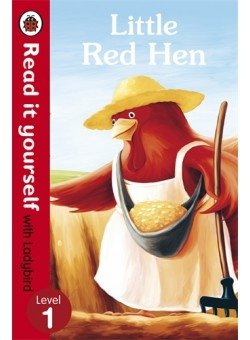 Little Red Hen - Read it yourself with Ladybird: Level 1 фото книги
