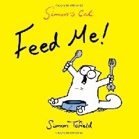 Simon's Cat: Feed Me! фото книги
