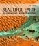 Beautiful Earth. Our Planet Explored from Above фото книги маленькое 2