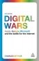 Digital Wars. Apple, Google, Microsoft and the Battle for the Internet фото книги маленькое 2