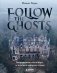 Follow the Ghosts. Заброшенные места мира, от которых замирает сердце фото книги маленькое 2