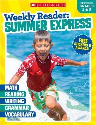 Weekly Reader. Summer Express (Between Grades 2 & 3) фото книги