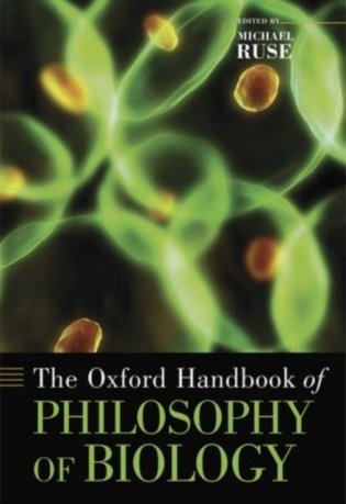 The Oxford Handbook of Philosophy of Biology фото книги