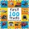 First 100 Trucks and Things That Go фото книги маленькое 2