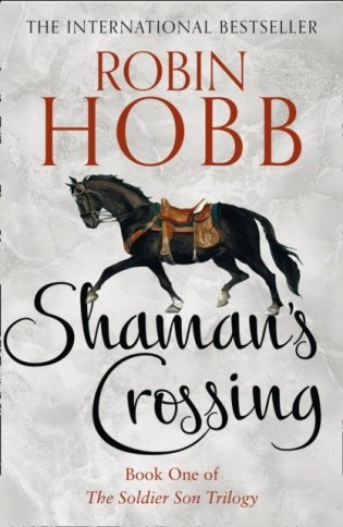 Shaman's Crossing: The Soldier Son Trilogy, Book 1 фото книги