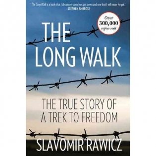The Long Walk: The True Story of a Trek to Freedom фото книги