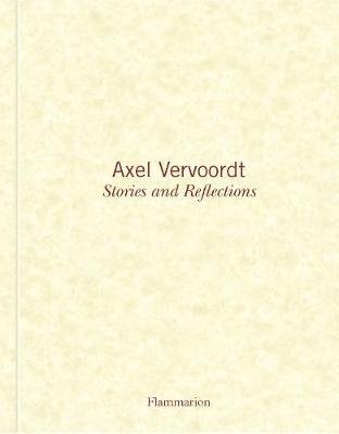 Axel Vervoordt: Stories and Reflections фото книги