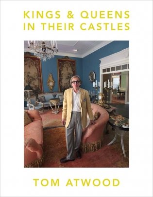 Kings & Queens in Their Castles фото книги