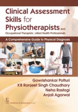 Clinical Assessment Skilss For Physiotherapists And Occupationals\ Therapists Allied Health Professionals (Pb 2017) фото книги