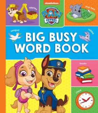 Paw Patrol Big, Busy Word Book фото книги