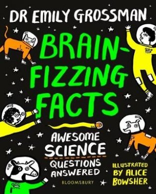 Brain-fizzing Facts. Awesome Science Questions Answered фото книги