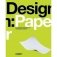 Design/Paper: A Commercial, Craft, Classroom, and Cultural Sourcebook фото книги маленькое 2
