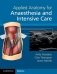 Applied Anatomy for Anaesthesia and Intensive Care фото книги маленькое 2