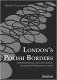 London's Polish Borders: Transnationalizing Class and Ethnicity Among Polish Migrants in London фото книги маленькое 2