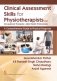 Clinical Assessment Skilss For Physiotherapists And Occupationals\ Therapists Allied Health Professionals (Pb 2017) фото книги маленькое 2