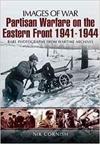 Partisan Warfare on the Eastern Front 1941-1944 фото книги