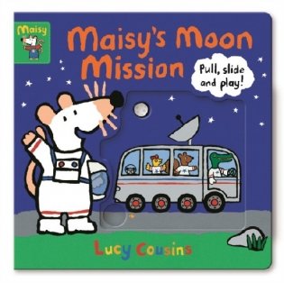 Maisy's Moon Mission. Board Book фото книги