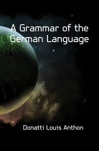 A Grammar of the German Language фото книги