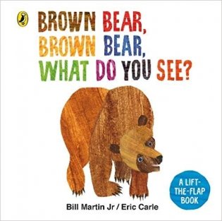 Brown Bear, Brown Bear, What Do You See? Board book фото книги