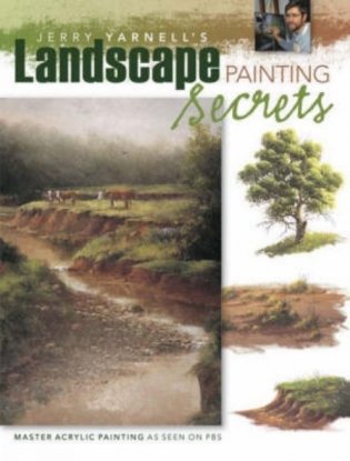 Jerry yarnell`s landscape painting secrets фото книги