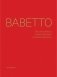 Babetto: Entity Being / L'Entita Dell' фото книги маленькое 2