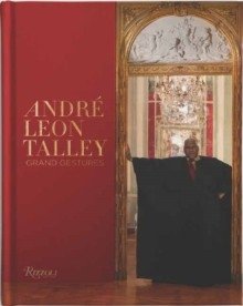 Andre Leon Talley Grand Gestures фото книги