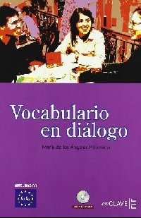 Vocabulario en dialogo. Iniciacion (A1-A2) фото книги