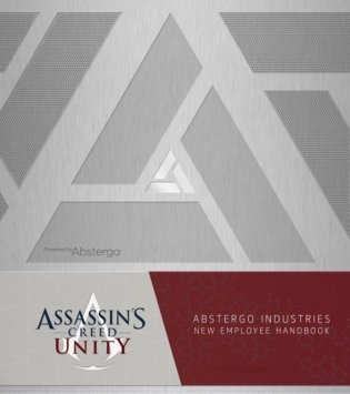 Assassin's Creed Unity: Abstergo Entertainment: Employee Han фото книги
