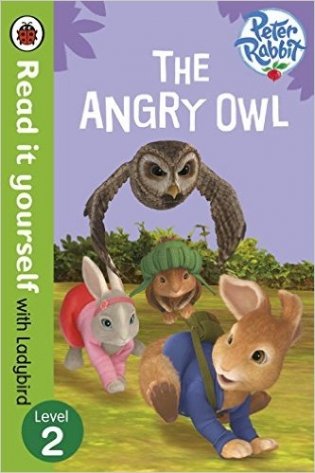 Read It Yourself with Ladybird Peter Rabbit the Angry Owl. Level 2 фото книги