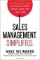 Sales Management. Simplified.: The Straight Truth about Getting Exceptional Results from Your Sales Team фото книги маленькое 2
