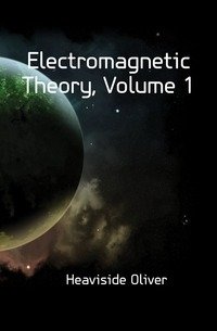 Electromagnetic Theory, Volume 1 фото книги