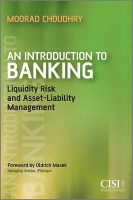 An Introduction to Banking. Liquidity Risk and Asset-Liability Management фото книги