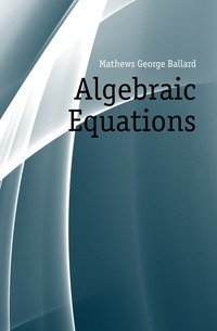 Algebraic Equations фото книги