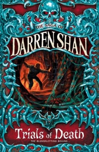 The Saga of Darren Shan, Volume 5.Trials of Death фото книги