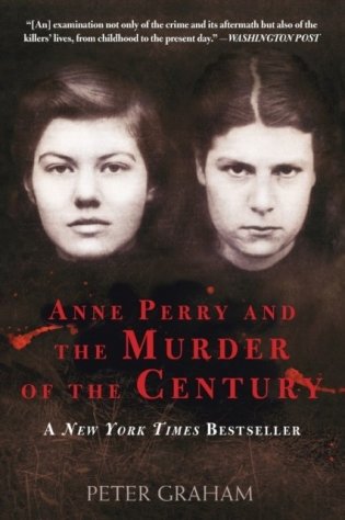 Anne Perry and the Murder of the Century фото книги