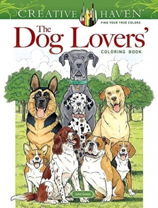 Creative Haven the Dog Lovers' Coloring Book фото книги