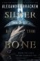 Silver in the bone фото книги маленькое 2