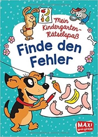 Mein Kindergarten-Raetselspass. Finde den Fehler фото книги