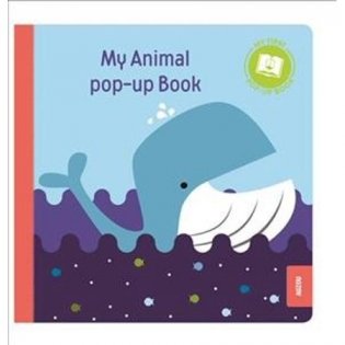 My First Pop-Up Book: Animals фото книги