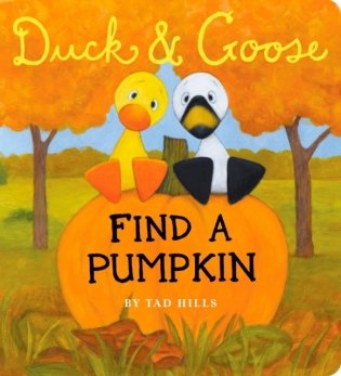 Duck & Goose, Find A Pumpkin фото книги