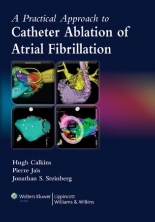 A Practical Approach to Catheter Ablation of Atrial Fibrillation фото книги