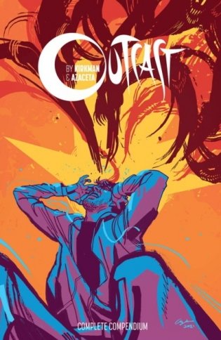 Outcast by Kirkman & Azaceta Compendium фото книги