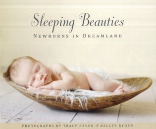 Sleeping Beauties: Newborns in Dreamland фото книги