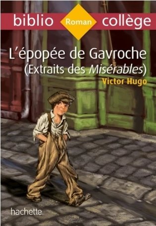 L'epopee de Gavroche (Extraits des Miserables) фото книги